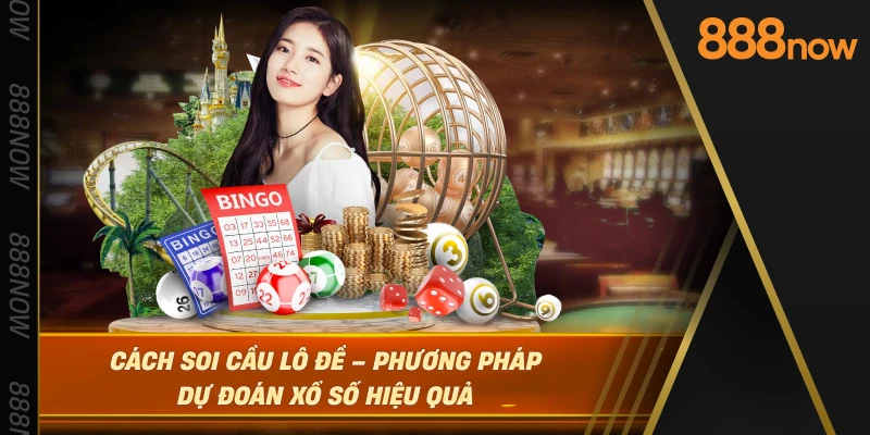 cach-soi-cau-lo-de-–-phuong-phap-du-doan-xo-so-hieu-qua