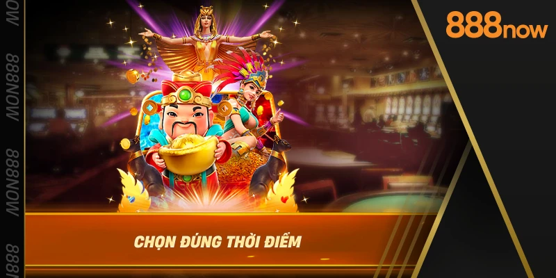 chon-dung-thoi-diem